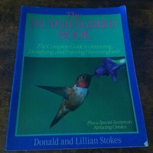 The Hummingbird Book by Donald and Lillian Stokes